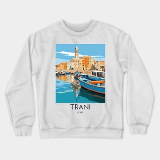 A Pop Art Travel Print of Trani - Italy Crewneck Sweatshirt